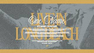 ONE NAME | LIVE IN LONGBEACH (AN ANTHONY TRIMBLE TRIBUTE)