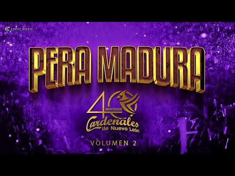 Cardenales de Nuevo León - 40 Aniversario - Vol 2 - Pera Madura - Video Oficial)