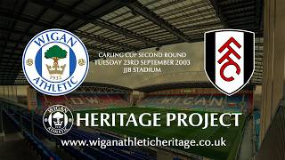 Wigan Athletic vs Fulham - 23rd September 2003 - Carling Cup Second Round - Full Match Coverage