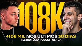 ELE FEZ +108MIL NOS ULTIMOS 30 DIAS COM ESSA ESTRATÉGIA INCRIVEL (e contou tudo)