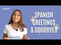 Mastering Basic Spanish Greetings and Goodbyes