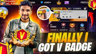 Finally I Got V Badge On My Account 😱 - Garena Free Fire Max