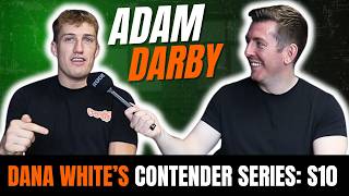 Adam Darby Reacts To Receiving Dana White's Contender Series Opportunity #DWCS