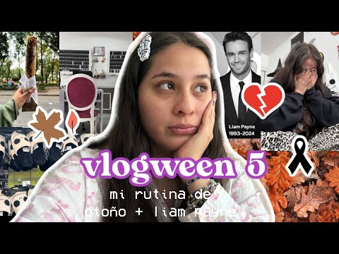 Vlogween: Mi rutina de otoño + Liam Payne