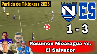 Resumen Nicaragua vs. El Salvador, Partido de Tiktokers 2025, goles 3 a 1 gana El Salvador