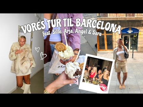 VLOG: Vi tog til BARCELONA i 5 dage, and this is how it went...