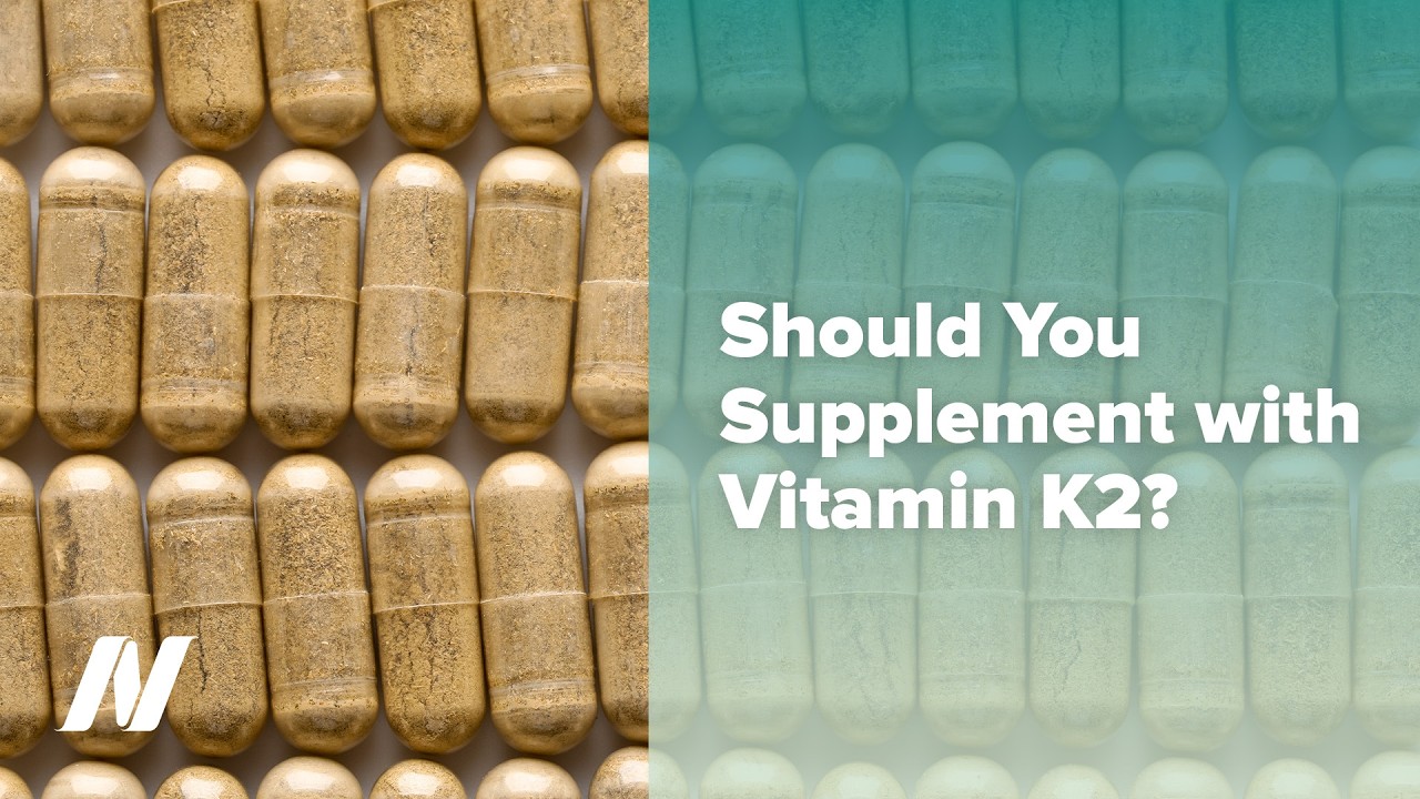 Should You Supplement with Vitamin K2?