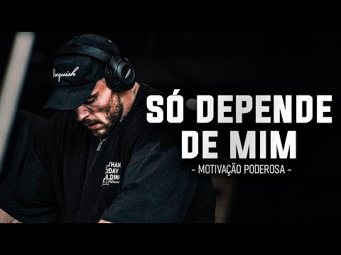 SÓ DEPENDE DE MIM! - 8 MINUTOS QUE VAI MUDAR SUA MENTALIDADE!