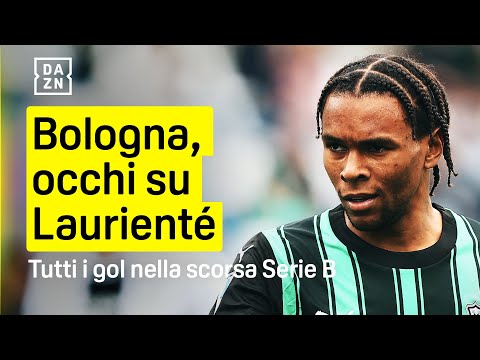 LAURIENTÉ nel mirino del BOLOGNA: tutti i gol del capocannoniere della scorsa Serie BKT | DAZN