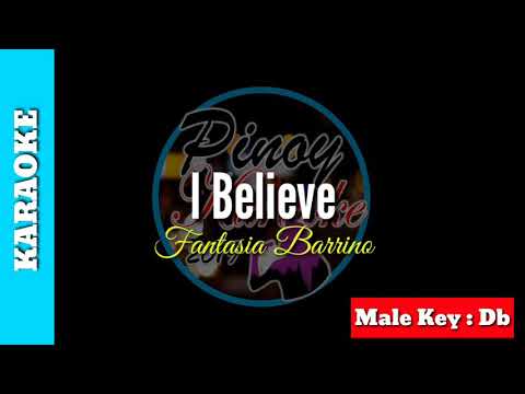 I Believe by Fantasia Barrino (Male Lower Key:Db)