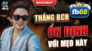 Baccarat | Cách Chơi Baccarat Hiệu Quả - Thắng BCR Ổn Định Nhờ Dùng Mẹo Này