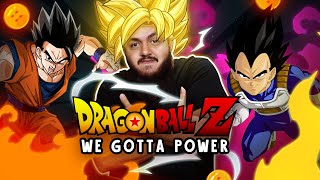 DRAGON BALL Z Abertura 2 Completa em Português - We Gotta Power/Temos a  Força (PT-BR) 