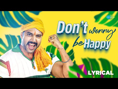 Don&#39;t Worry Be Happy - Lyrical Video | Nimirthu Nil | Jayam Ravi | Amala paul | GV Prakash Kumar