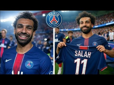 😱🤯🔥 TRANSFERT HISTORIQUE : MOHAMED SALAH AU PSG POUR 5 ANS C'EST OFFICIEL AUJOURD'HUI !