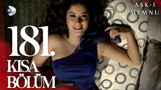 Aşk-ı Memnu 181. Kısa Bölüm