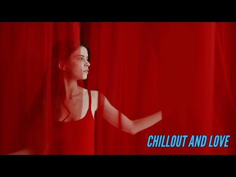 Chillout and Love - Velvet Whisper