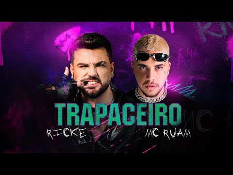 Ricke - Trapaceiro feat. Mc Ruam (Official Music Video)