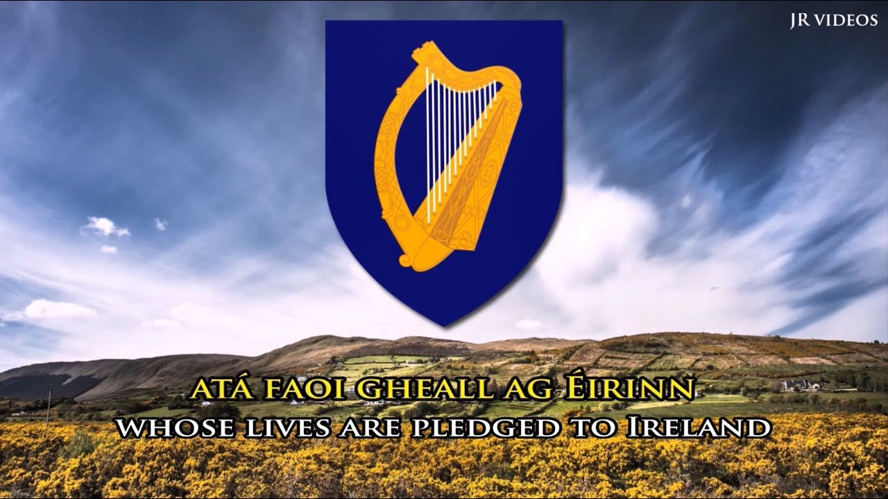 Irish National Anthem (IE/EN lyrics) - Amhrán Náisiúnta na hÉireann