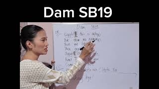 Dam SB19