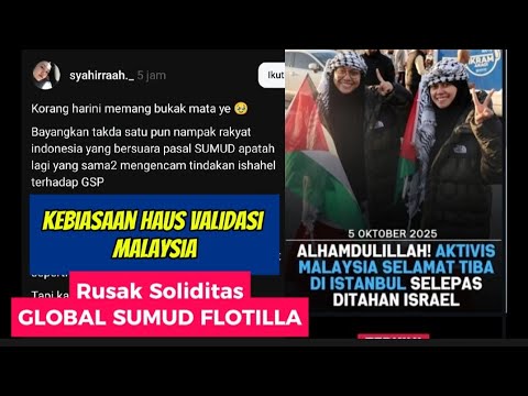 #145 Berasa Paling Berjuang dan Haus Validasi: Malaysia Rusak Soliditas Global Sumud Flotilla