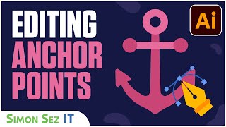 Adobe Illustrator Essentials: Secrets to Editing Anchor Points