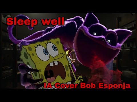 Bob Esponja cantando Slepp Well Song [IA COVER]