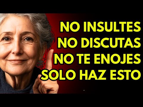 CÓMO no ENOJARSE ni MOLESTARSE NUNCA CON NADIE l 7 LECCIONES de Vida