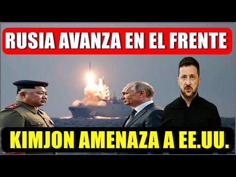 🛑GUERRA UCRANIA🛑 KimJon Enviarà Tropas Ucrania y Amenaza EE.UU. por Provocaciòn RESUMEN NOTICIAS