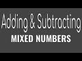 Mastering Mixed Numbers: Addition and Subtraction Techniques
