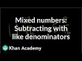 Simplifying Fractions and Mixed Numbers