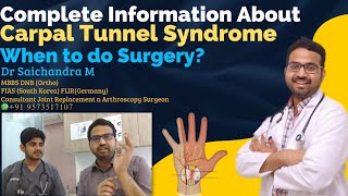 Complete Information About Carpal Tunnel Syndrome – When to Opt for Surgery? | Dr. Sai Chandra