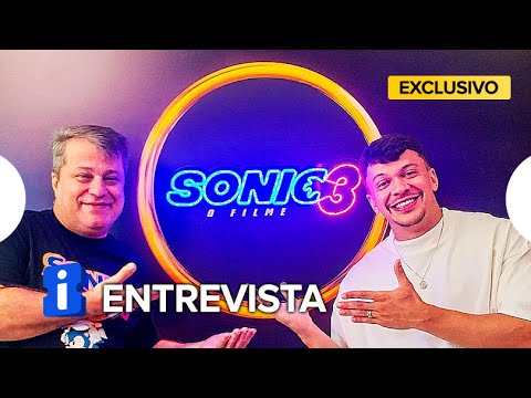 Sonic 3 - O Filme | Entrevista exclusiva com Manolo Rey e Júlio Cocielo