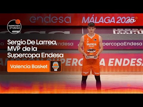 SERGIO DE LARREA, MVP de la Supercopa Endesa 2025 | Supercopa Endesa 2025