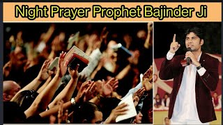 Night Prayer @prophetbajindersinghji #masihprayer
