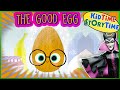 Lessons from 'The Good Egg'