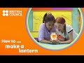 Creating Lanterns: Safety and Materials