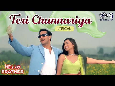 Teri Chunnariya Dil Le Gayi - Lyrical | Hello Brother | Salman Khan, Rani Mukherjee |90's Hindi Hits
