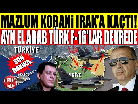 *FLAŞŞ* AYN EL ARAB'TA TÜRK F16'LARI DEVREDE! MAZLUM KAÇTI.. tikk takk tikk.. gümmm