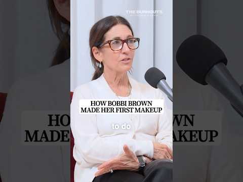 How Bobbi Brown Made Her First Makeup!