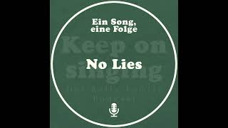 Ein Song, eine Folge: No Lies