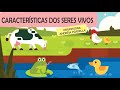 Características dos Seres Vivos