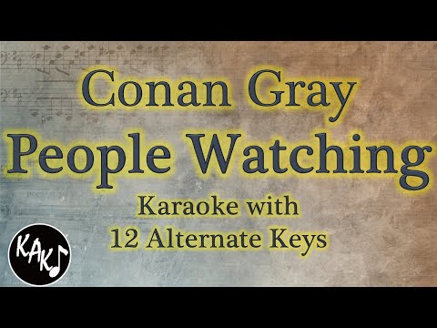 People Watching Karaoke – Conan Gray Instrumental Lower Higher Female Original Key
