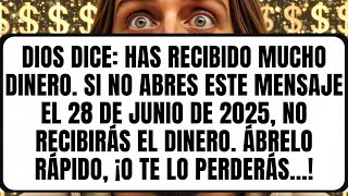 🧾DIOS DICE: HAS RECIBIDO MUCHO DINERO. SI NO ABRES ESTE MENSAJE AHORA, NO LO RECIBIRÁS