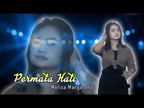 MELISA MARGARETA PERMATA HATI AW MUSIK #dangdutkoplo #awaudio #dangdut #sbproduction #fyp