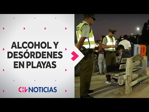 ALCOHOL Y DESÓRDENES EN LA PLAYA: Los problemas del litoral central - CHV Noticias