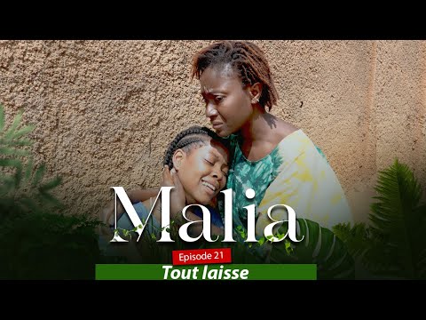 MALIA, Saison 01 , Episode 21, Tout laisse