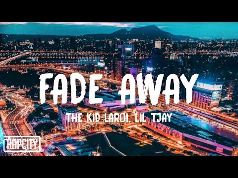 The Kid LAROI & Lil Tjay - Fade Away (Lyrics)