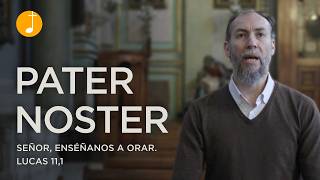 Pater Noster | Música Católica | Año de la Oración
