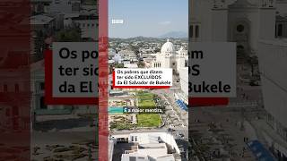 “É simplesmente uma maquiagem”: a transformação de Bukele em El Salvador