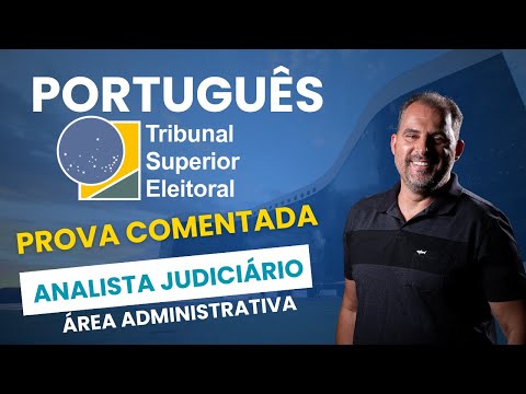 Prova comentada Português TSE Analista Judiciário Área Administrativa